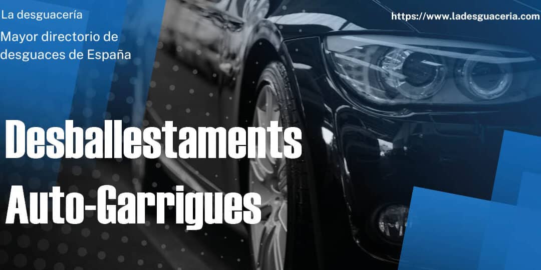 Desballestaments Auto-Garrigues, S.L. 1 desballestaments auto garrigues s l