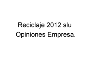 Reciclaje 2012 slu